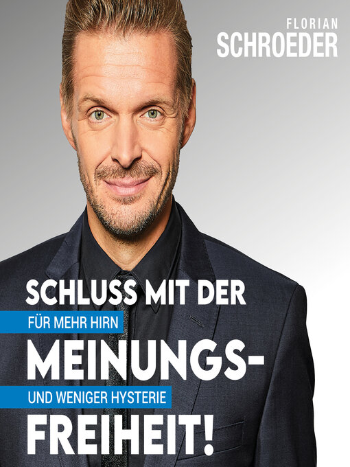 Title details for Schluss mit der Meinungsfreiheit! by Florian Schroeder - Available